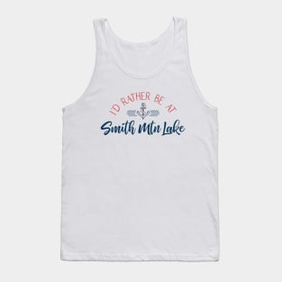 I'd Rather be at Smith Mountain Lake Tank Top